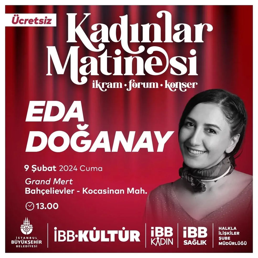 İBB Kadın - Kadınlar Matinesi: Eda Doğanay